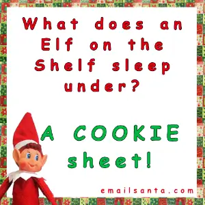 elf on the shelf puns: a cookie sheet