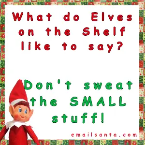printable elf on the shelf sweat small stuff joke